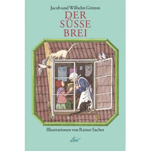 Jacob und Wilhelm Grimm - Der süße Brei