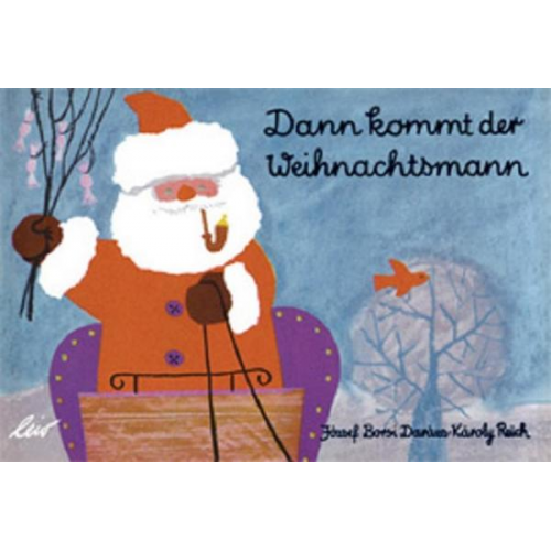 József Borsi Darázs - Dann kommt der Weihnachtsmann