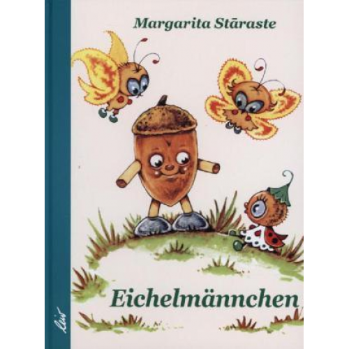 Margarita Stāraste - Eichelmännchen