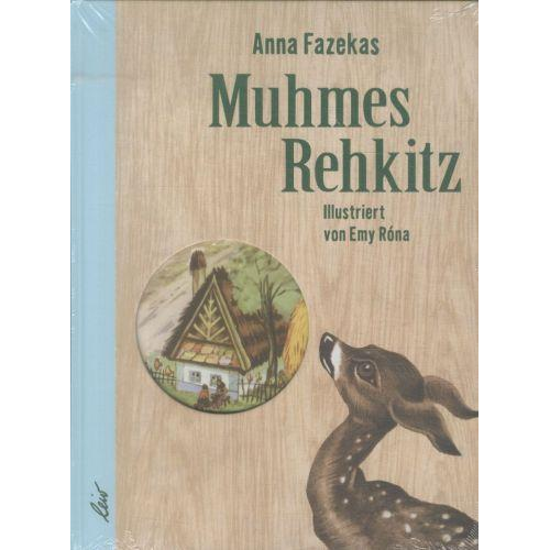 Anna Fazekas - Muhmes Rehkitz