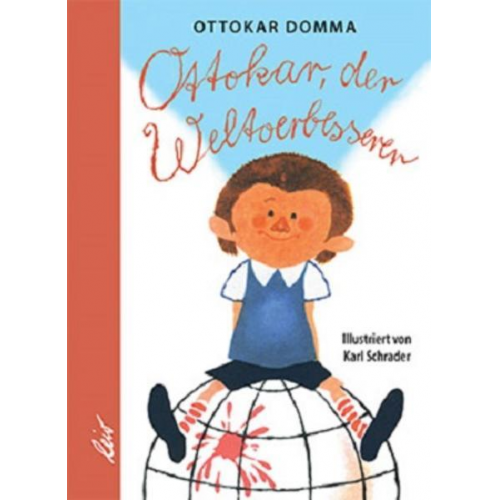 Ottokar Domma - Ottokar, der Weltverbesserer