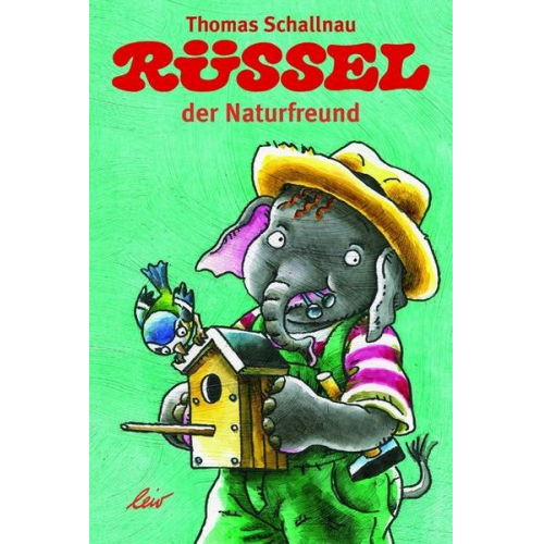 Thomas Schallnau - Rüssel der Naturfreund