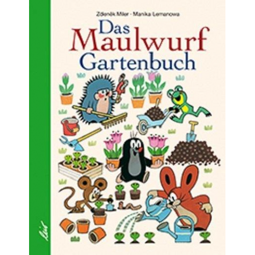 Manika Lemanova - Das Maulwurf Gartenbuch