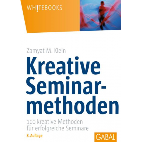 Zamyat M. Klein - Kreative Seminarmethoden