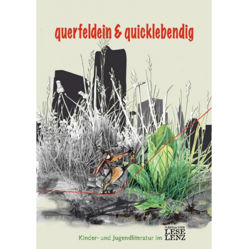 Querfeldein & quicklebendig