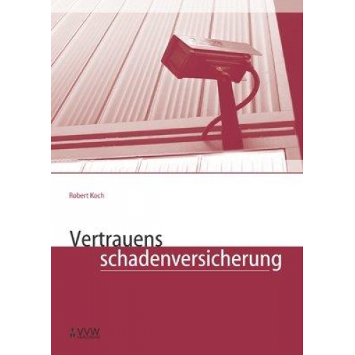 Robert Koch - Vertrauensschadenversicherung