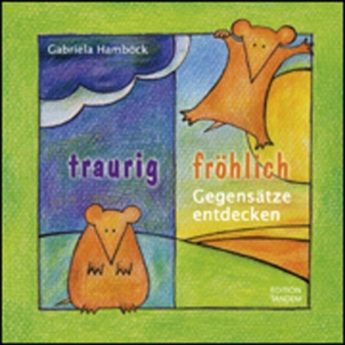 Gabriela Hamböck - Traurig - fröhlich