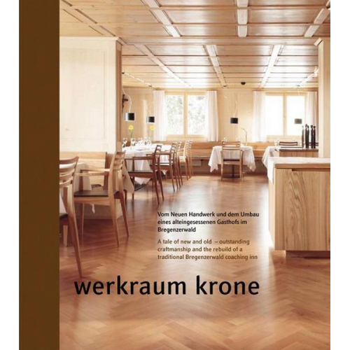 Peter Natter & Renate Breuss & Florian Aicher - Werkraum Krone