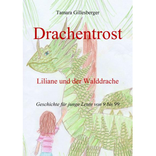 Tamara Gillesberger - Liliane und der Walddrache