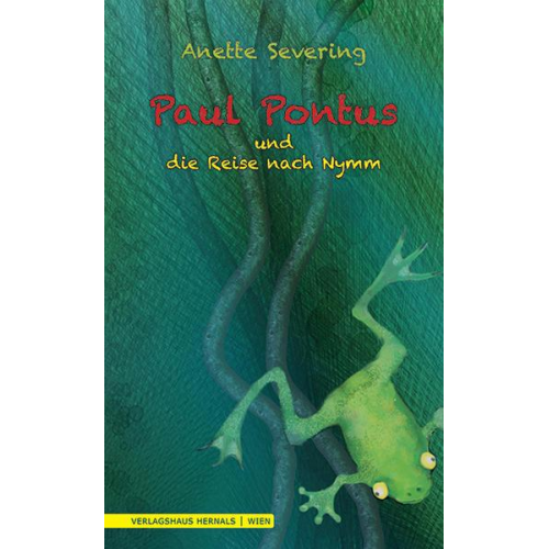 Anette Severing - Paul Pontus und die Reise nach Nymm