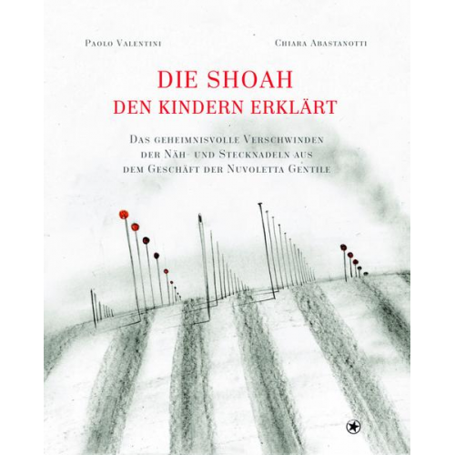 Chiara Abastanotti & Paolo Valentini - Die Shoah den Kindern erklärt