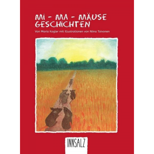 Maria Kogler - Mi-Ma-Mäusegeschichten