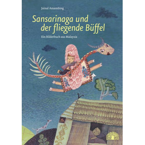 Jainal Amambing - Sansarinaga und der fliegende Büffel