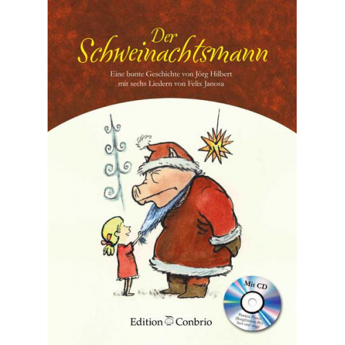 Jörg Hilbert - Der Schweinachtsmann