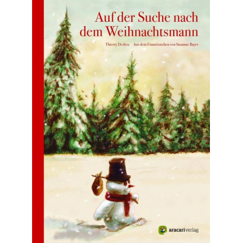 Thierry Dedieu - Auf der Suche nach dem Weihnachtsmann