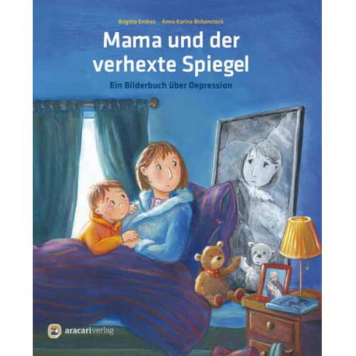 Brigitte Endres - Mama und der verhexte Spiegel