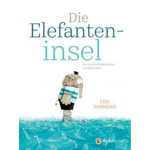 Leo Timmers - Die Elefanteninsel