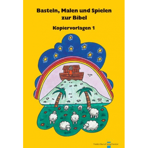 Andrea Schnizer - Basteln, Malen und Spielen zur Bibel 1