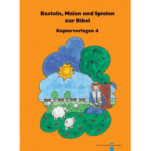 Andrea Schnizer - Basteln, Malen und Spielen zur Bibel 4