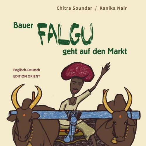 Chitra Soundar - Bauer Falgu geht auf den Markt (Englisch-Deutsch)