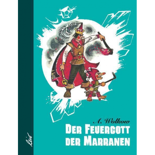 Alexander Wolkow - Der Feuergott der Marranen