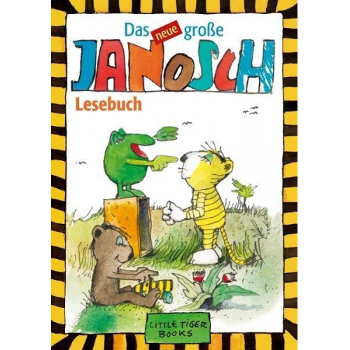 Janosch - Das Neue Große Janosch-Lesebuch