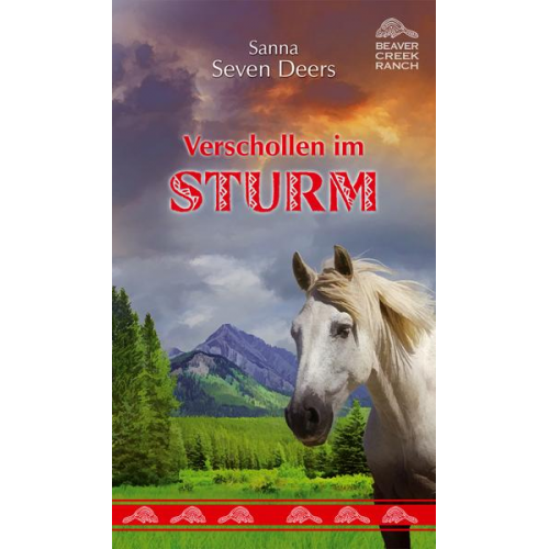 Sanna Seven Deers - Verschollen im Sturm