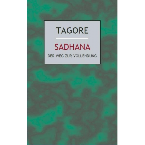 Rabindranath Tagore - Sadhana