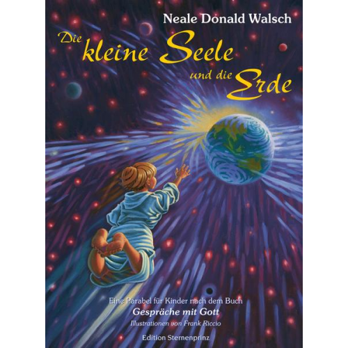 Neale Donald Walsch - Die kleine Seele und die Erde