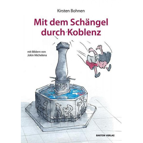 Kirsten Bohnen - Mit dem Schängel durch Koblenz