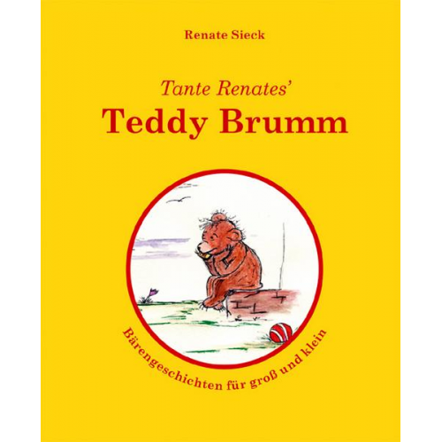 Renate Sieck - Tante Renates’ Teddy Brumm
