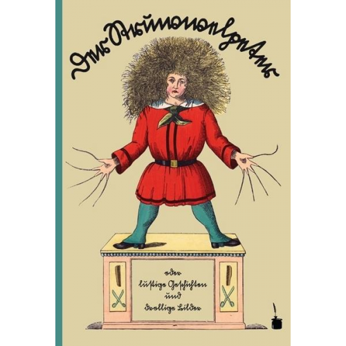 Heinrich Hoffmann - Der Struwwelpeter