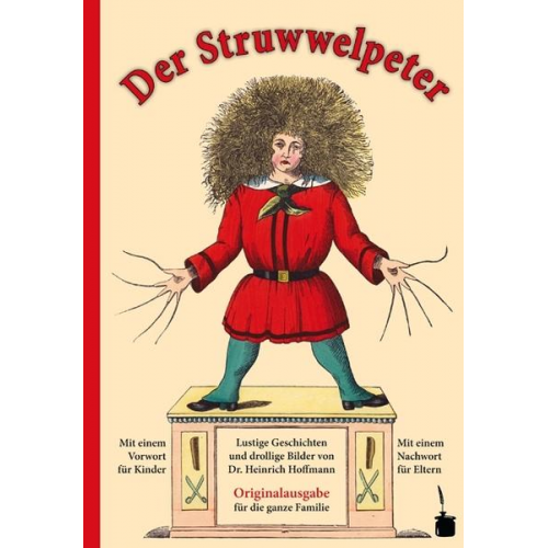 Heinrich Hoffmann - Der Struwwelpeter. Lustige Geschichten und drollige Bilder.