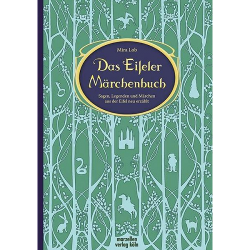 Mira Lob - Das Eifeler Märchenbuch