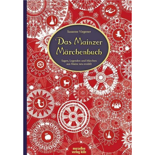 Susanne Viegener - Das Mainzer Märchenbuch