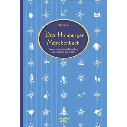 Silke Moritz - Das Hamburger Märchenbuch