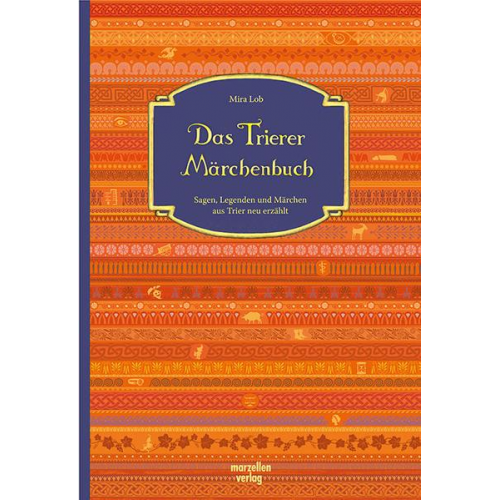 Mira Lob - Das Trierer Märchenbuch