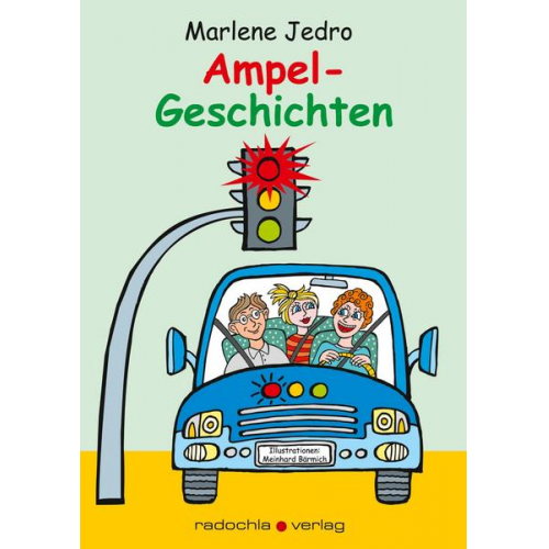 Marlene Jedro - Ampel-Geschichten