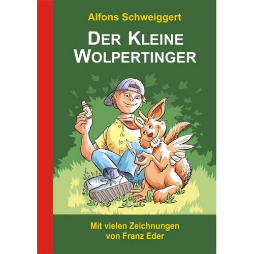 Alfons Schweiggert - Der Kleine Wolpertinger