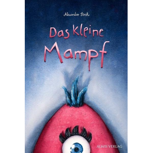 Alexander Stroh - Das kleine Mampf