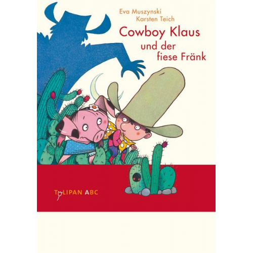 Eva Muszynski & Karsten Teich - Cowboy Klaus und der fiese Fränk / Cowboy Klaus Bd.3