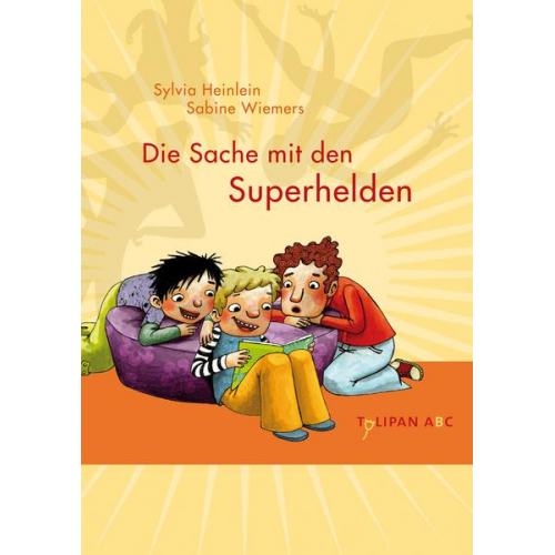 Sylvia Heinlein - Die Sache mit den Superhelden