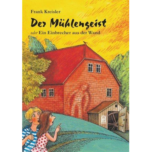 Frank Kreisler - Der Mühlengeist