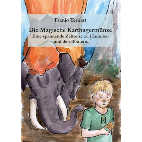 Franjo Terhart - Die magische Karthagermünze