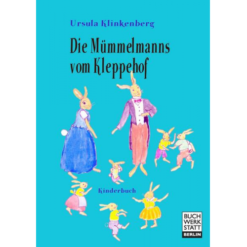 Ursula Klinkenberg - Die Mümmelmanns vom Kleppehof