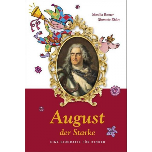 Monika Rosner - August der Starke