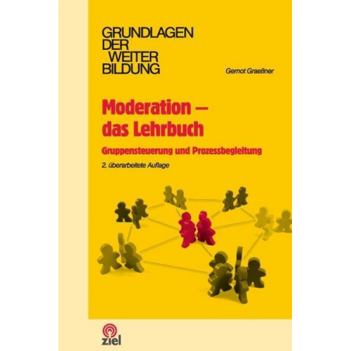 Gernot Graessner - Moderation - das Lehrbuch