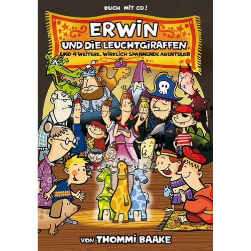 Thommi Baake - Erwin und die Leuchtgiraffen