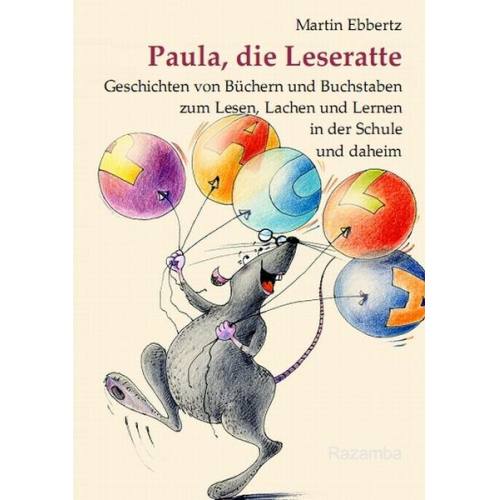 Martin Ebbertz - Paula, die Leseratte