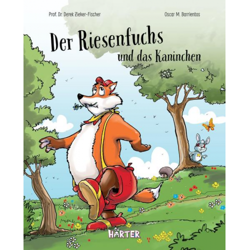 Derek Zieker-Fischer - Der Riesenfuchs und das Kaninchen